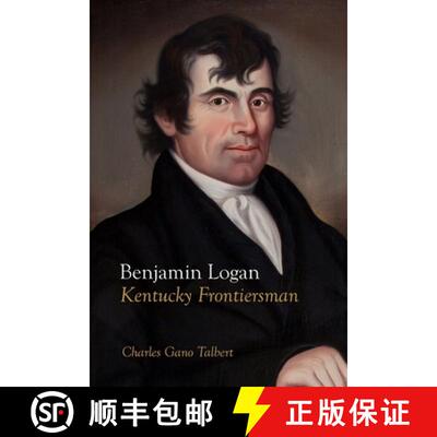 【3-4周达】Benjamin Logan: Kentucky Frontiersman [9781948986878]
