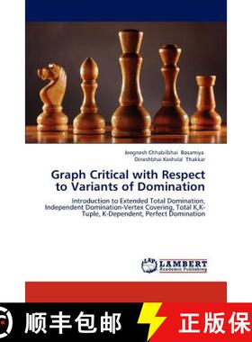 预订 Graph Critical with Respect to Variants of Domination [9783659286087]