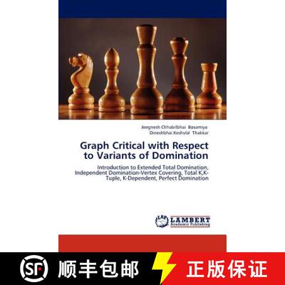预订 Graph Critical with Respect to Variants of Domination [9783659286087]