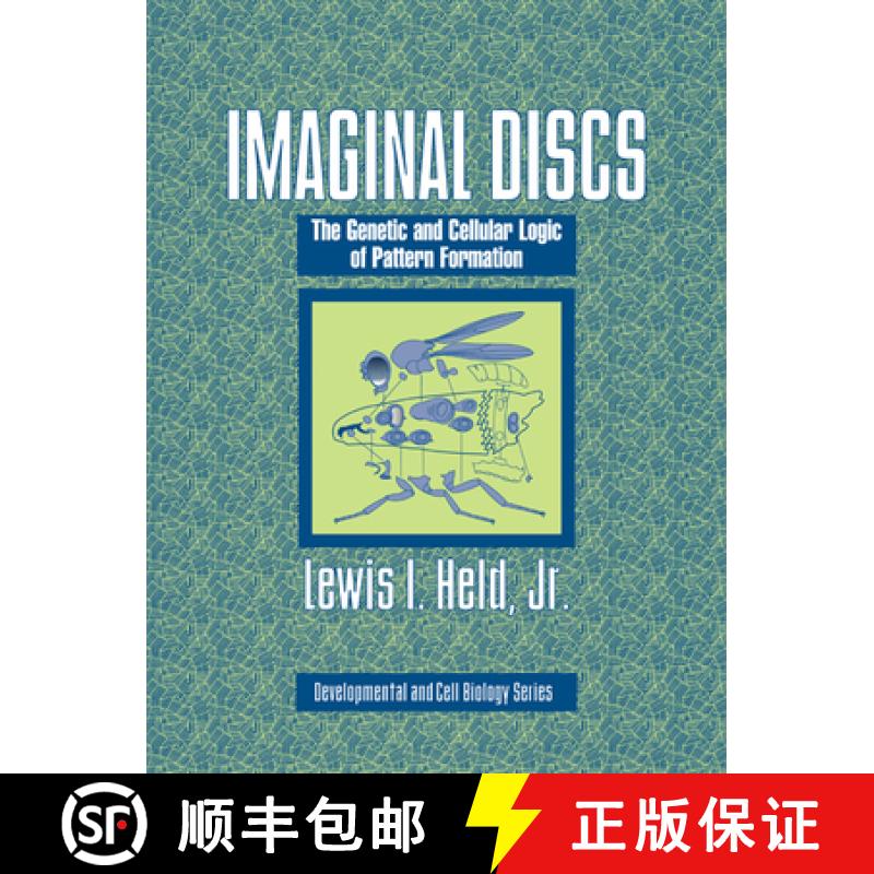 【3-4周达】Imaginal Discs: The Genetic and Cellular Logic of Pattern Formation - Imaginal Discs: The ... [9780521018357]