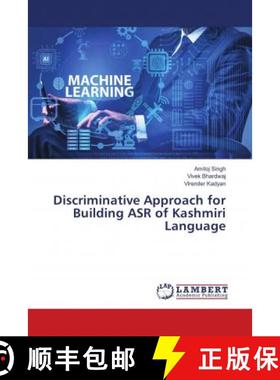 预订 Discriminative Approach for Building ASR of Kashmiri Language [9783659749995]