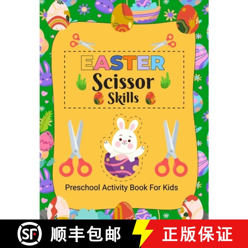 【2-3周达】Easter Scissor Skills: Easter Activity Book for Kids, Activity Book for Children, Scissor ... [9780968394687]