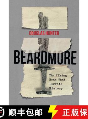 【3-4周达】Beardmore: The Viking Hoax That Rewrote History Volume 246 [9780773554665]