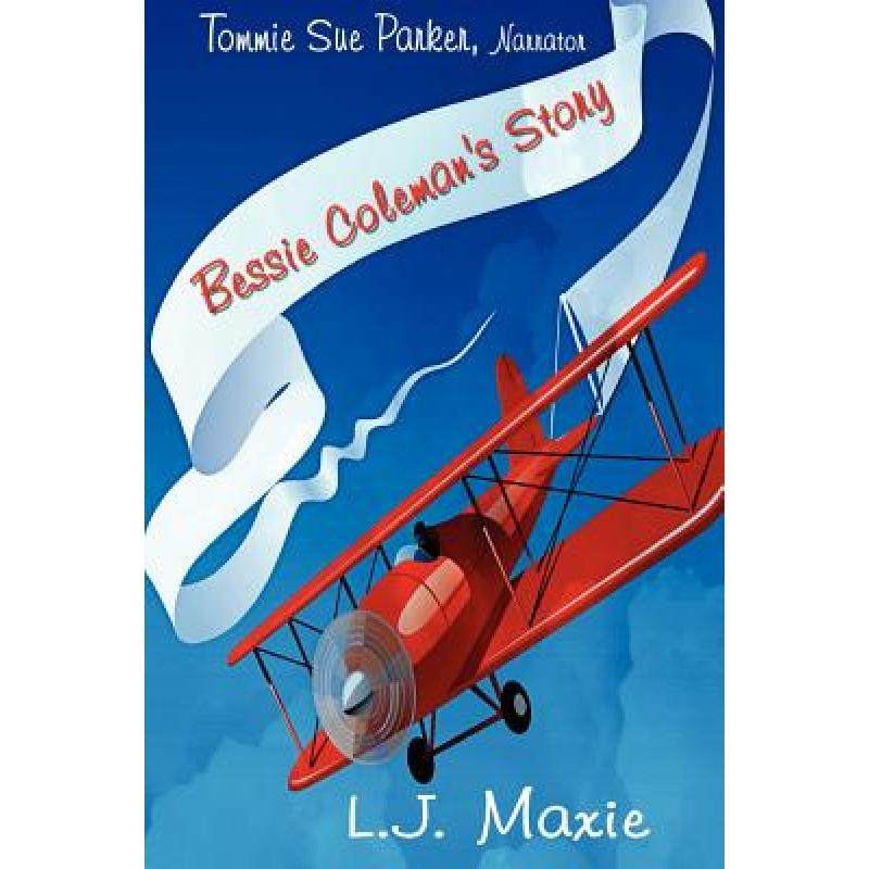 【4周达】bessie colemans story: the bessie coleman story