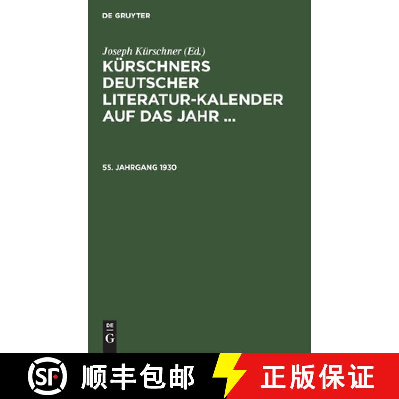 预订 Kürschners Deutscher Literatur-Kalender Kürschners Deutscher Literatur-Kalender auf das Jahr ... [9783112340295]