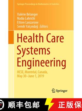 【3-4周达】Health Care Systems Engineering: HCSE, Montréal, Canada, May 30 - June 1, 2019 [9783030396930]