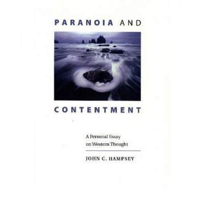 【4周达】Paranoia and Contentment: A Personal Essay on Western Thought [9780813922942]