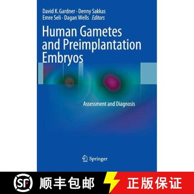 【4周达】Human Gametes and Preimplantation Embryos : Assessment and Diagnosis [9781493942688]