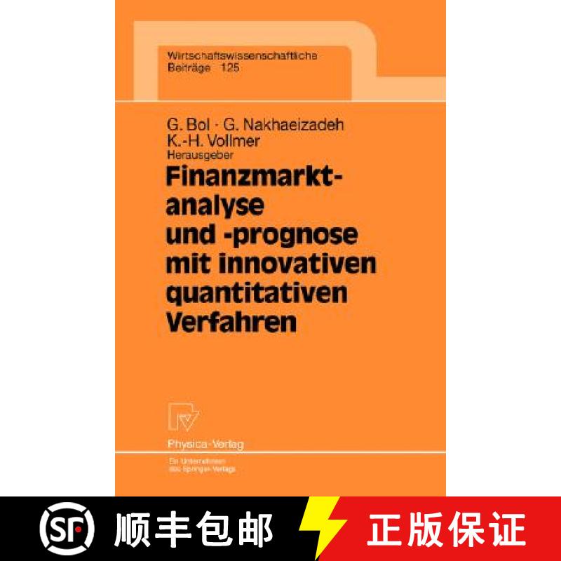 【3-4周达】Finanzmarktanalyse und- prognose mit innovativen quantitativen Verfahren : Ergebnisse des ... [9783790809251]