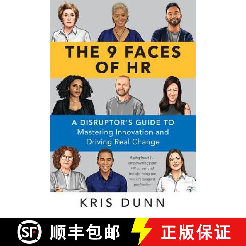 预订 The 9 Faces of HR: A Disruptor's Guide to Mastering Innovation and Driving Real Change [9781586445737]