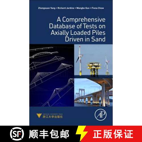 【3-4周达】A Comprehensive Database of Tests on Axially Loaded Piles Driven in Sand [9780128046555]