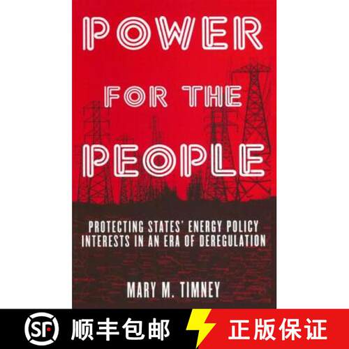 【3-4周达】精装 Power for the People: Protecting States' Energy Policy Interests in an Era of Deregul... [9780765611482]