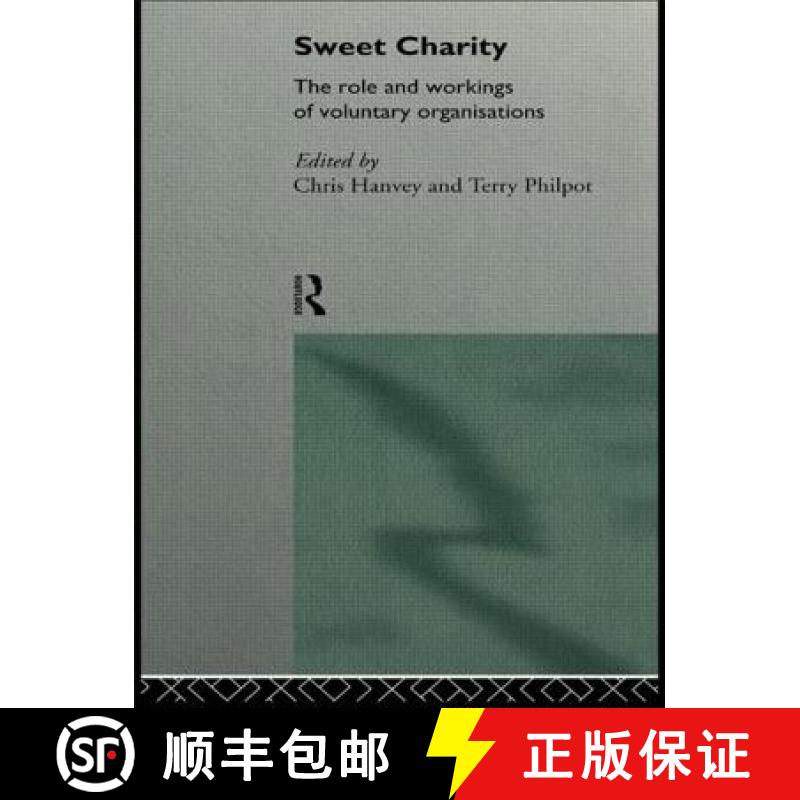 【3-4周达】Sweet Charity : The Role and Workings of Voluntary Organizations [9780415138017]