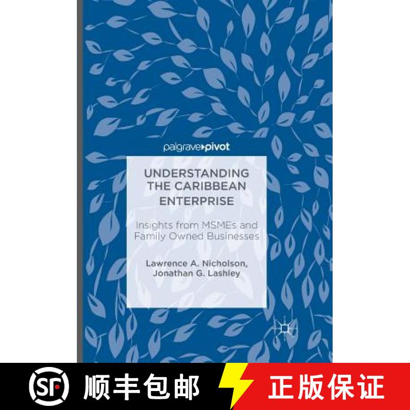 【3-4周达】Understanding the Caribbean Enterprise : Insights from MSMEs and Family Owned Businesses [9781349956654]