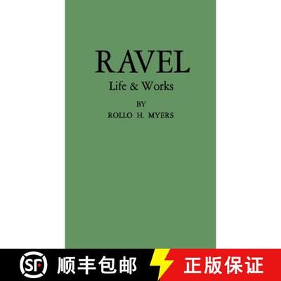 【3-4周达】精装 Ravel: His Life and Works [9780837168418]