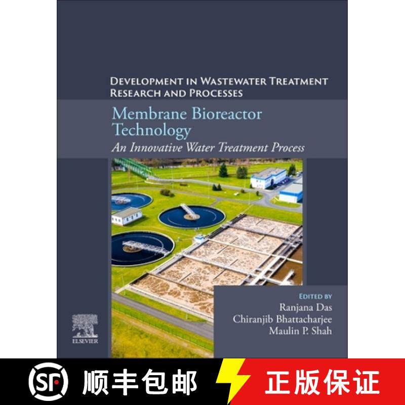 【3-4周达】Membrane Bioreactor Technology: An Innovative Water Treatment Process: Developments in Was... [9780443336614]