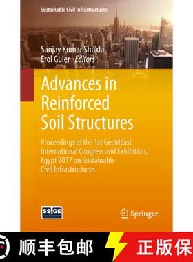 【3-4周达】Advances in Reinforced Soil Structures: Proceedings of the 1st GeoMEast International Cong... [9783319635699]