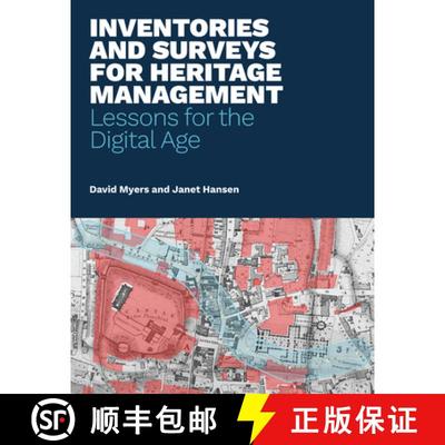 【3-4周达】Inventories and Surveys for Heritage Management: Lessons for the Digital Age [9781606068816]