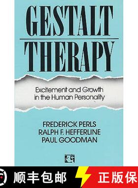 【3-4周达】Gestalt Therapy : Excitement and Growth in the Human Personality [9780285626652]