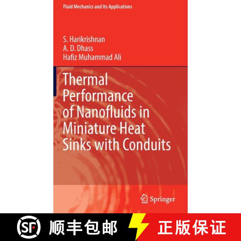 【3-4周达】Thermal Performance of Nanofluids in Miniature Heat Sinks with Conduits [9789811678448]