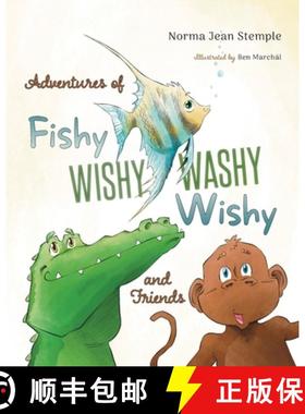 【3-4周达】Adventures Of Fishy Wishy Washy Wishy And Friends [9798822933781]