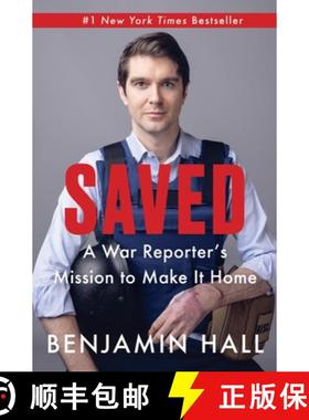 【3-4周达】Saved: A War Reporter's Mission to Make It Home [9780063309661]