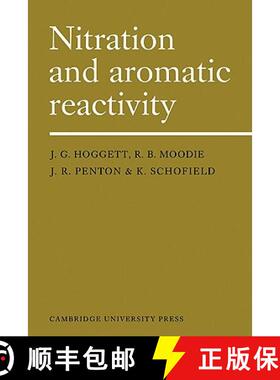 【3-4周达】Nitration and Aromatic Reactivity [9780521104944]