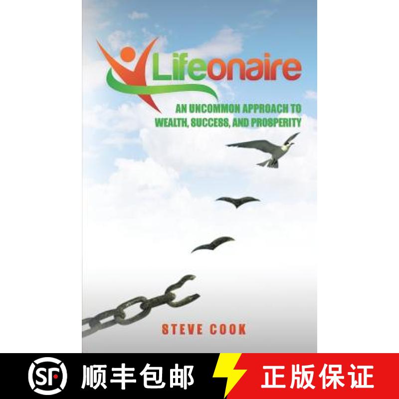 【3-4周达】Lifeonaire: An Uncommon Approach to Wealth, Success, and Prosperity [9780986322891]