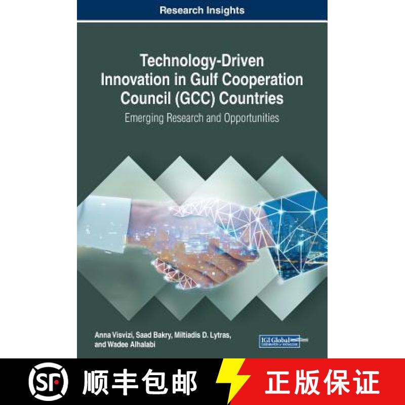 【3-4周达】Technology-Driven Innovation in Gulf Cooperation Council (GCC) Countries: Emerging Researc... [9781522590132]