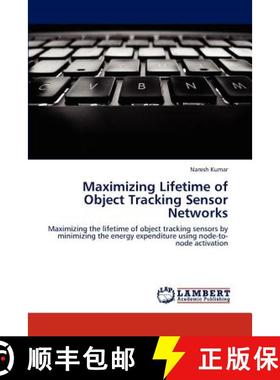 预订 Maximizing Lifetime of Object Tracking Sensor Networks [9783659251993]