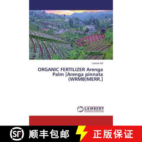 预订 ORGANIC FERTILIZER Arenga Palm [Arenga pinnata (WRMB)MERR.] [9786200079541]