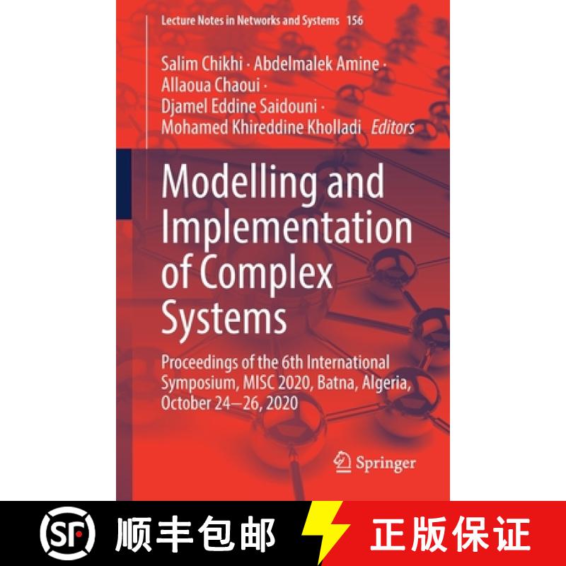 【3-4周达】Modelling and Implementation of Complex Systems: Proceedings of the 6th International Symp... [9783030588601]