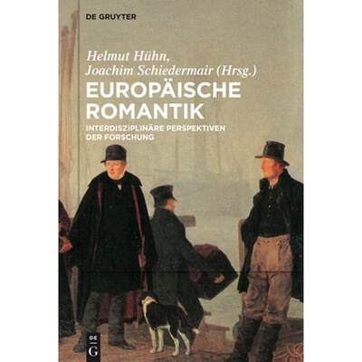 预订 Europäische Romantik：Interdisziplinäre Perspektiven der Forschung [9783110310900]