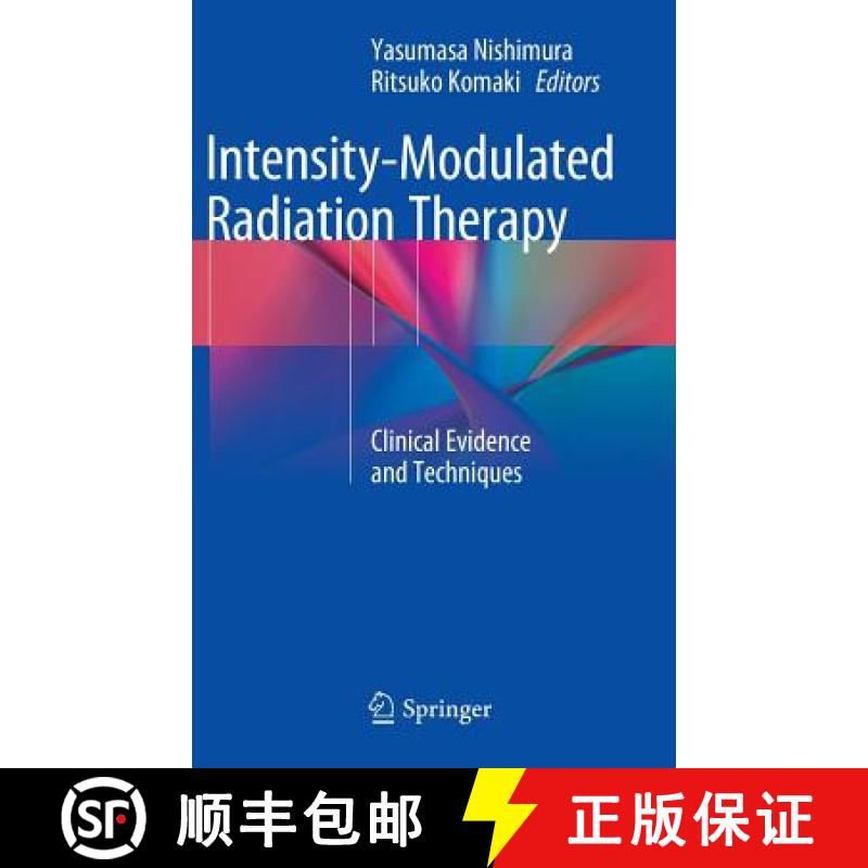 【3-4周达】Intensity-Modulated Radiation Therapy : Clinical Evidence and Techniques [9784431554851]