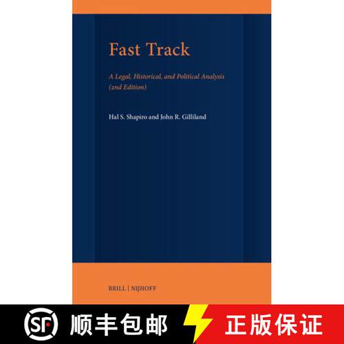 预订 精装 Fast Track: A Legal, Historical, and Political Analysis (2nd Edition) [9789004509436]