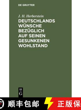 【3-4周达】Deutschlands Wünsche Bezüglich Auf Seinen Gesunkenen Wohlstand [9783112429891]