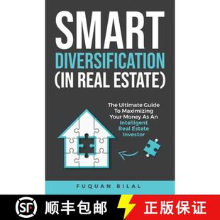 Your Smart Opt... Estate Guide Making Ultimate Most The 9798986481609 Diversification the Real Money 预订