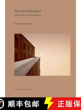 【3-4周达】Psychical Realism : The Work of Victor Burgin [9789462702462]