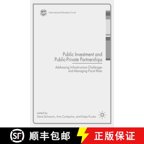 【3-4周达】精装 Public Investment and Public-Private Partnerships: Addressing Infrastructure Challeng... [9780230201330]