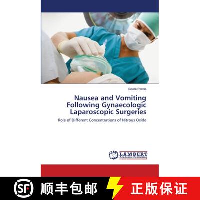 预订 Nausea and Vomiting Following Gynaecologic Laparoscopic Surgeries [9783659125690]