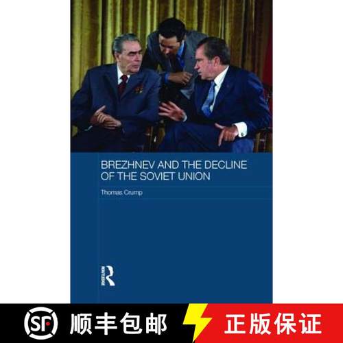【3-4周达】Brezhnev and the Decline of the Soviet Union [9781138687349]