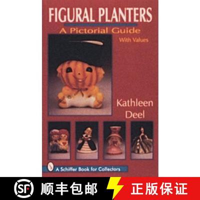 【3-4周达】Figural Planters: A Pictorial Guide [9780887409707]
