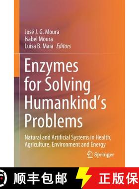 【3-4周达】Enzymes for Solving Humankind's Problems : Natural and Artificial Systems in Health, Agric... [9783030583170]