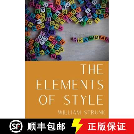 【3-4周达】Elements of Style: An American English writing style guide in numerous editions comprising... [9782491251895]