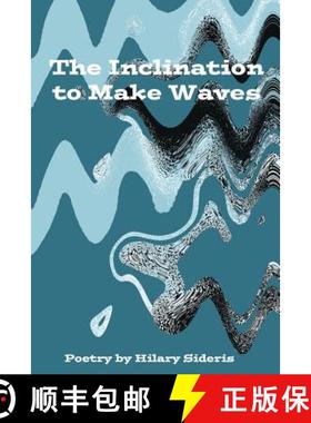 【3-4周达】The Inclination to Make Waves [9781937806071]