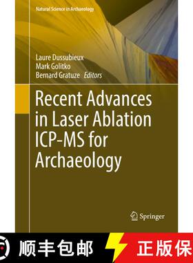 【3-4周达】Recent Advances in Laser Ablation ICP-MS for Archaeology (1st ed. 2016) (1st ed. 2016) (1s... [9783662498927]