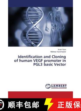预订 Identification and Cloning of Human Vegf Promoter in Pgl3 Basic Vector [9783659514388]
