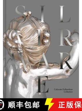 【3-4周达】The French Silverware in the Calouste Gulbenkian Collection [9789899119055]