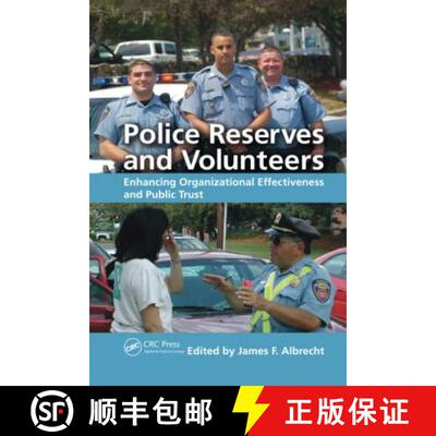 【3-4周达】Police Reserves and Volunteers: Enhancing Organizational Effectiveness and Public Trust [9780367472665]