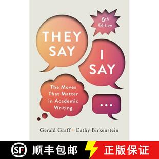 现货 他们说/我说：学术写作中的重要步骤 They Say / I Say: The Moves That Matter in Academic Writing [9781324070030]